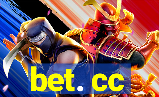 bet. cc